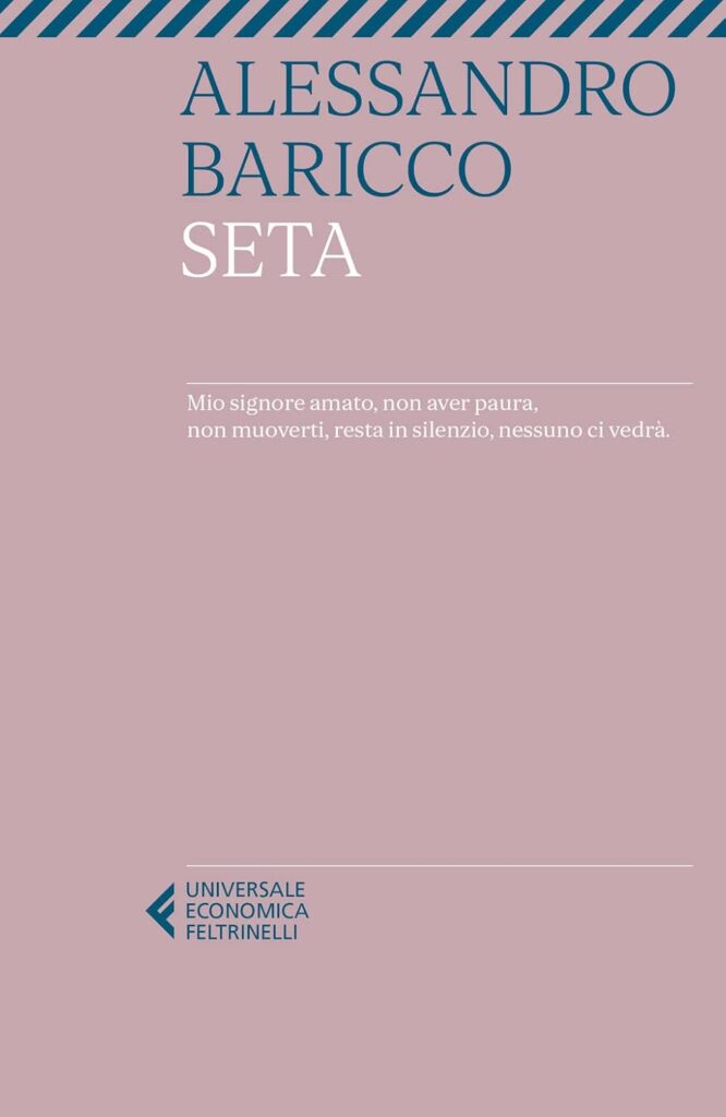 Copertina di Seta di Alessandro Baricco. Universale Economica Feltrinelli