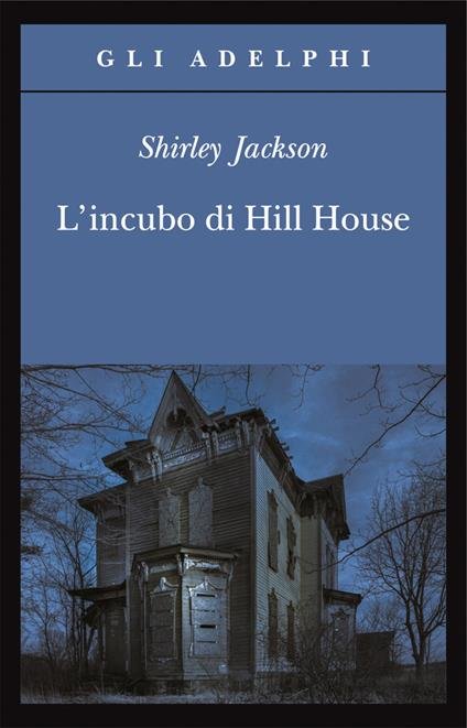 Libri da brivido per Halloween: L'incubo di Hill House di Shirley Jackson