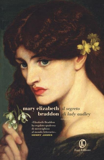 Letture autunnali: Il segreto di Lady Audley di Mary Elizabeth Braddon