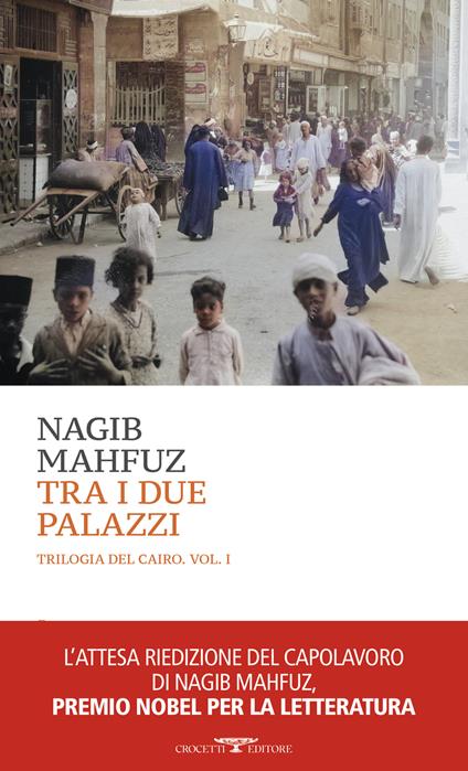 Copertina del libro Tra i due palazzi di Nagib Mahfuz, lettura consigliata per un viaggio al Cairo