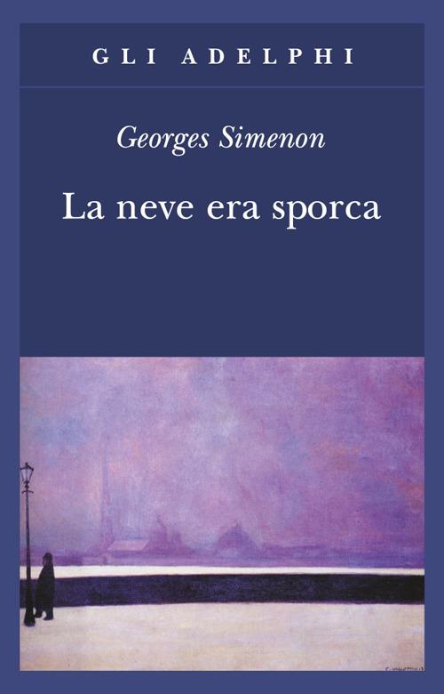 Libri da leggere a Natale: La neve era sporca di Simenon