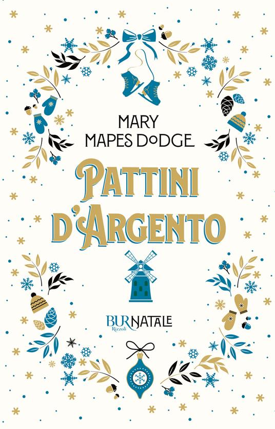 Libri da leggere a Natale: Pattini d'argento di Mary Mapes Dodge